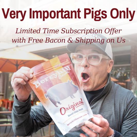 Bacon Subscription Box (V.I.P.'s Only)